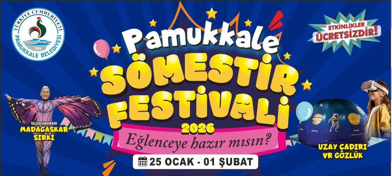 PAMUKKALE’DE SÖMESTİR FESTİVALİ BAŞLIYOR
